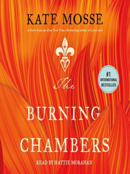 Title details for The Burning Chambers by Kate Mosse - Available